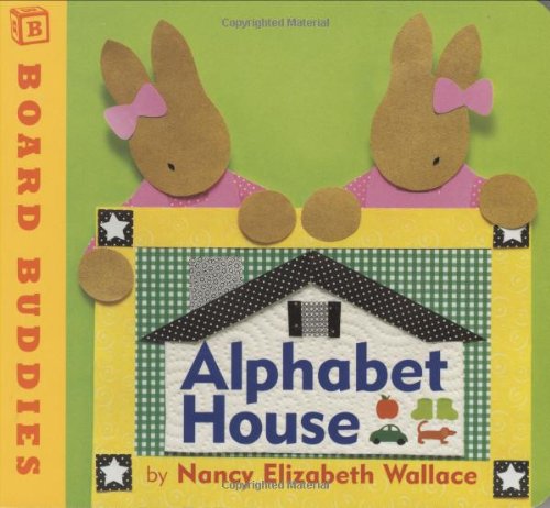 Alphabet House (Board Buddies) by Nancy Elizabeth Wallace