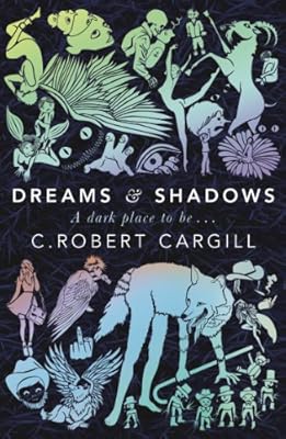 Dreams and shadows