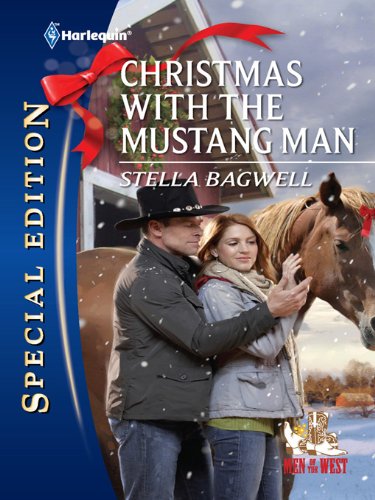 Christmas With the Mustang Man by Stella Bagwell