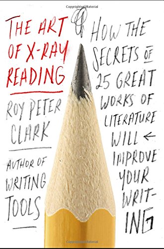 The art of x-ray reading by Roy Peter Clark
