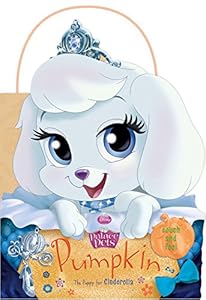 Palace Pets: Pumpkin the Puppy for Cinderella