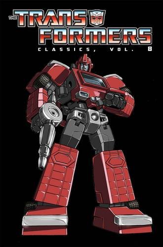 Transformers Classics Volume 8 by Bob Budiansky