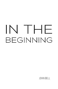 In the Beginning