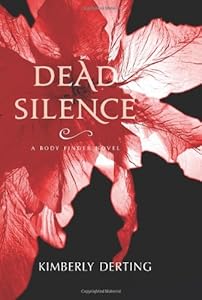 Dead Silence: A Body Finder Novel