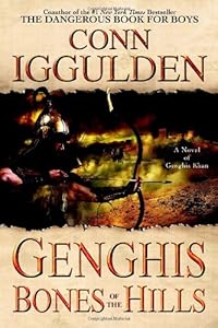Genghis: Bones of the Hills