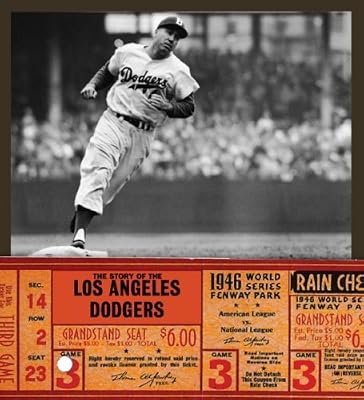 The Story of the Los Angeles Dodgers