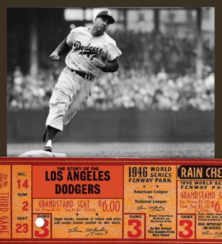 The Story of the Los Angeles Dodgers by Tyler Omoth