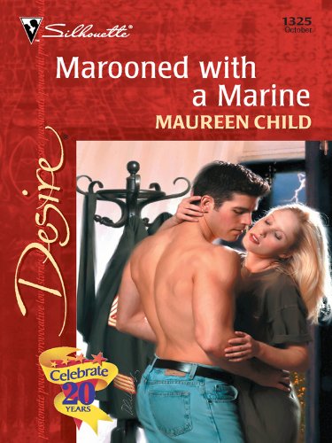 Marooned with a Marine (Bachelor Battalion) by Maureen Child
