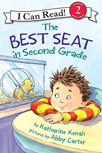 The Best Seat in Second Grade (I Can Read Book 2) by Katharine Kenah