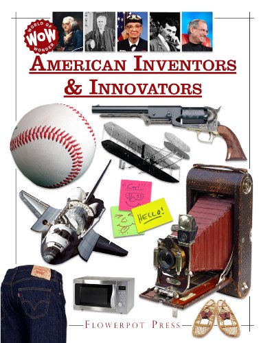 American Inventors &amp; Innovators by Flowerpot Press