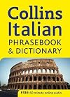 Collins Italian Phrasebook And Dictionary by Collins (May 5 2008)