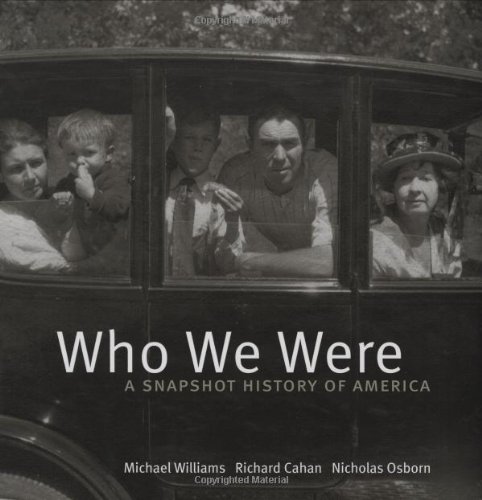 Who We Were: A Snapshot Picture of America