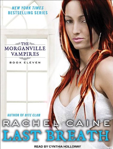 Last Breath (Morganville Vampires) by Rachel Caine