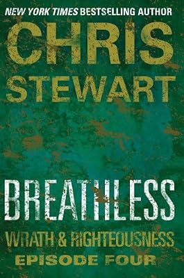 Breathless: Wrath & Righteousness: Episode Four