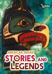 American Indian Stories and Legends