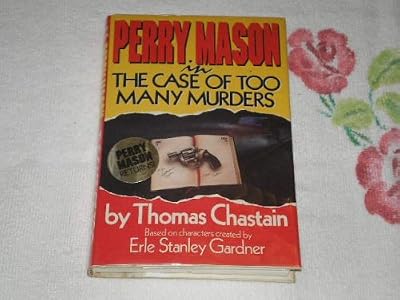 Perry Mason in the Case of Too Many Murders