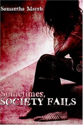 Sometimes, Society Fails