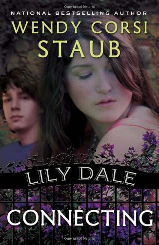 Connecting (Lily Dale #3) by Wendy Corsi Staub
