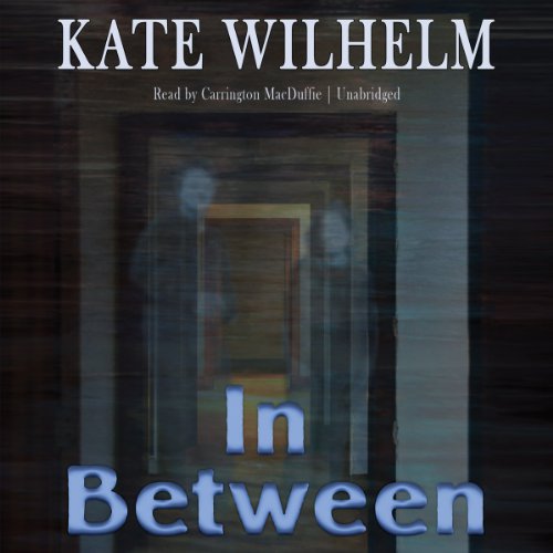 In Between by Kate Wilhelm