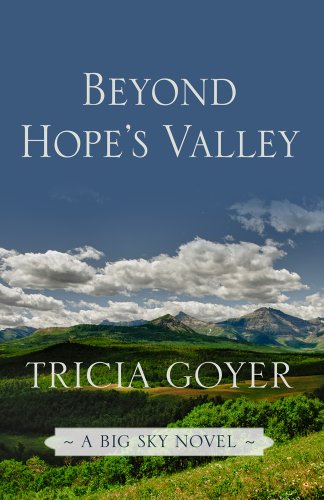 Beyond Hope's Valley by Tricia Goyer