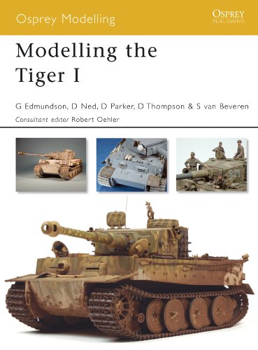 Modelling the Tiger I (Osprey Modelling) by Gary Edmundson