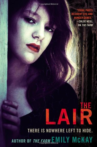 The Lair by Emily McKay