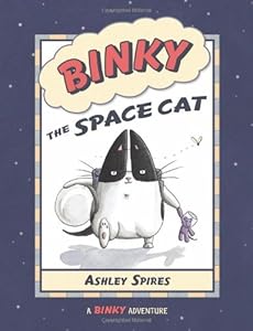 Binky the Space Cat (A Binky Adventure)