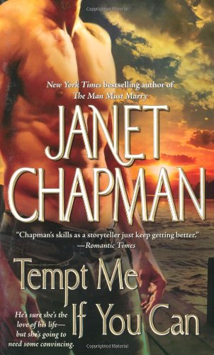 Tempt Me If You Can by Janet Chapman