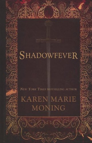 Shadowfever by Karen Marie Moning