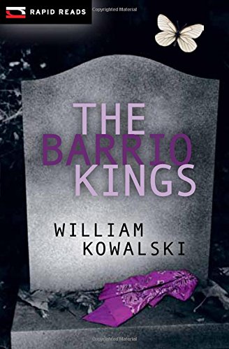 The Barrio Kings by William Kowalski