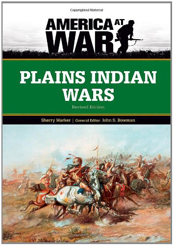 Plains Indian Wars by Sherry Marker