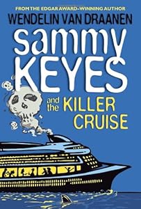 Sammy Keyes and the Killer Cruise
