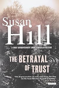 The Betrayal of Trust: A Simon Serailler Mystery (Simon Serailler Mysteries)