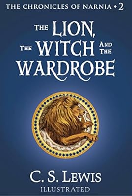 The Lion, the Witch and the Wardrobe: The Chronicles of Narnia