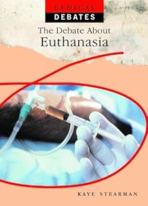The debate about euthanasia