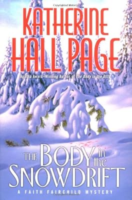 The Body in the Snowdrift: A Faith Fairchild Mystery (Faith Fairchild Mysteries)