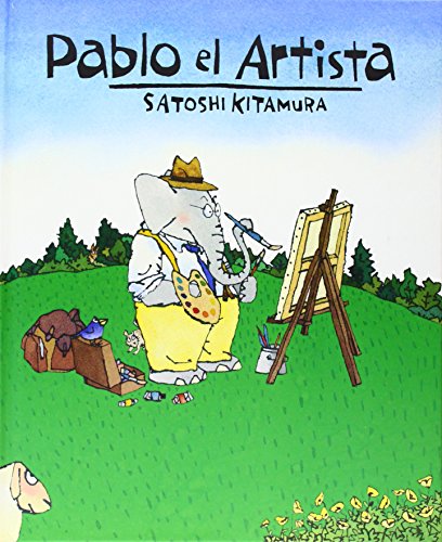 Pablo el artista by Satoshi Kitamura
