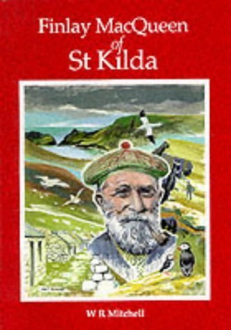 Finlay MacQueen of St.Kilda by W.R. Mitchell