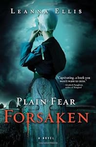 Plain Fear: Forsaken: A Novel