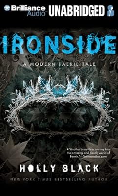 Ironside: A Modern Faerie Tale