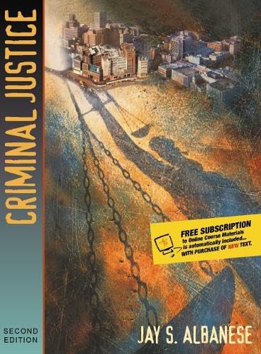 Criminal Justice (with Interactive Companion Website Access Card) (2nd Edition) by Jay S. Albanese