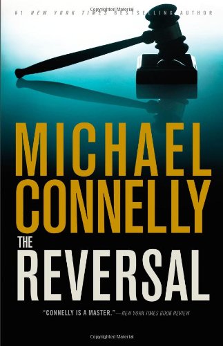 The Reversal by Michael Connelly