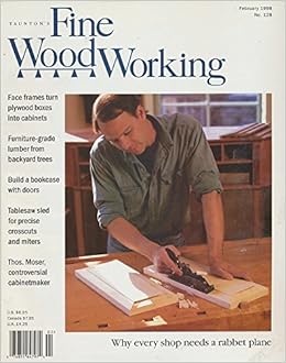 Fine Woodworking Magazine February 1998 No. 128 Fine 