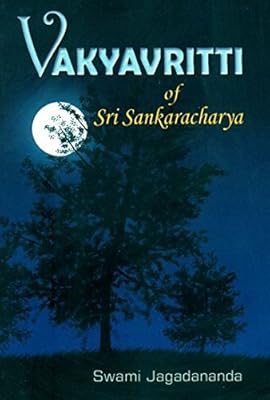 Vakyavritti and Atmajnanopadeshavidhi of Sri Sankaracharya