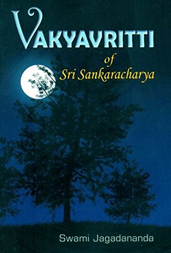Vakyavritti and Atmajnanopadeshavidhi of Sri Sankaracharya by unknown author
