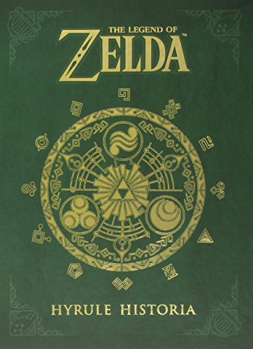 The Legend of Zelda: Hyrule Historia by Patrick Thorpe  (Editor),