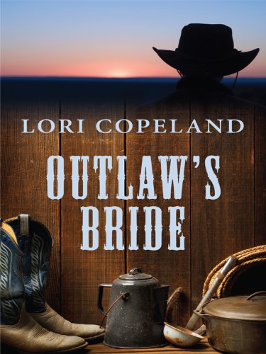 Outlaw's Bride by Lori Copeland