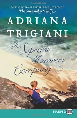 The Supreme Macaroni Company LP: A Novel