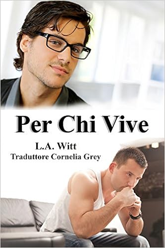 L.A. Witt - Per chi vive (2015)