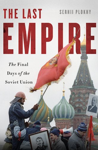 The Last Empire: The Final Days of the Soviet Union by Orlando Figes